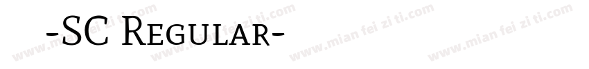 华文报隶-SC Regular字体转换